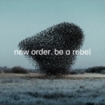 NEW ORDER Be A Rebel single