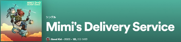 GOOD KID Mimi's Delivery Service single