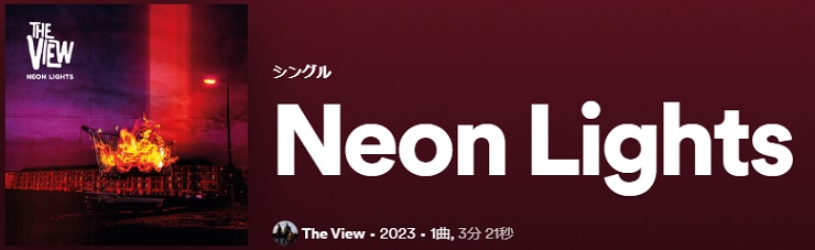 THE VIEW Neon Lights single