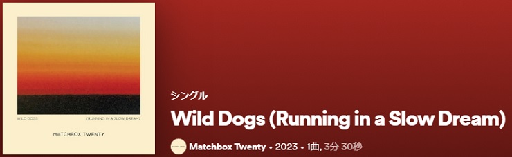MATCHBOX TWENTY Wild Dogs (Running in a Slow Dream) single