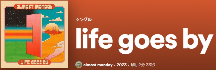 almost monday life goes by single